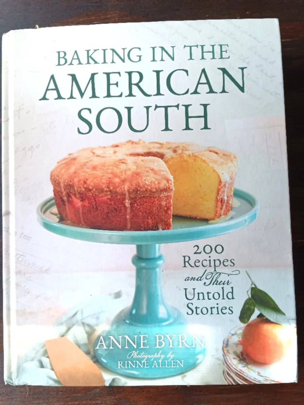 Baking in The American South Hardcover Cookbook